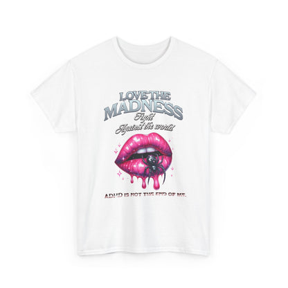 Love the maddness Unisex Heavy Cotton Tee-