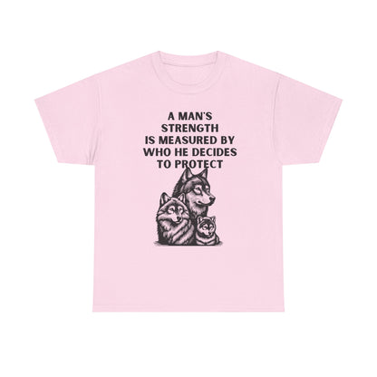 A Man's Strength Tee