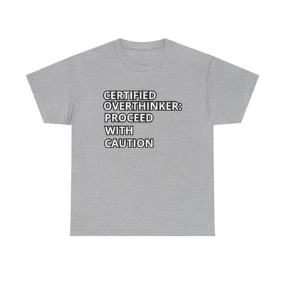 Certified Overthinker Tee