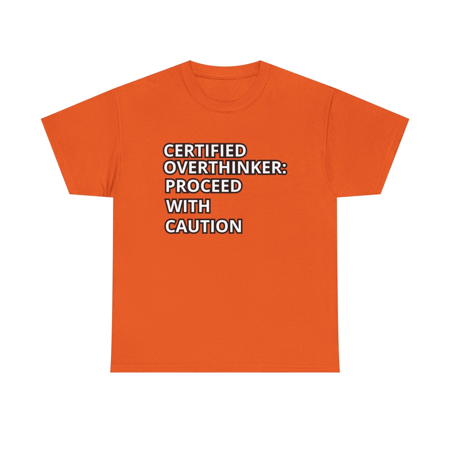 Certified Overthinker Tee