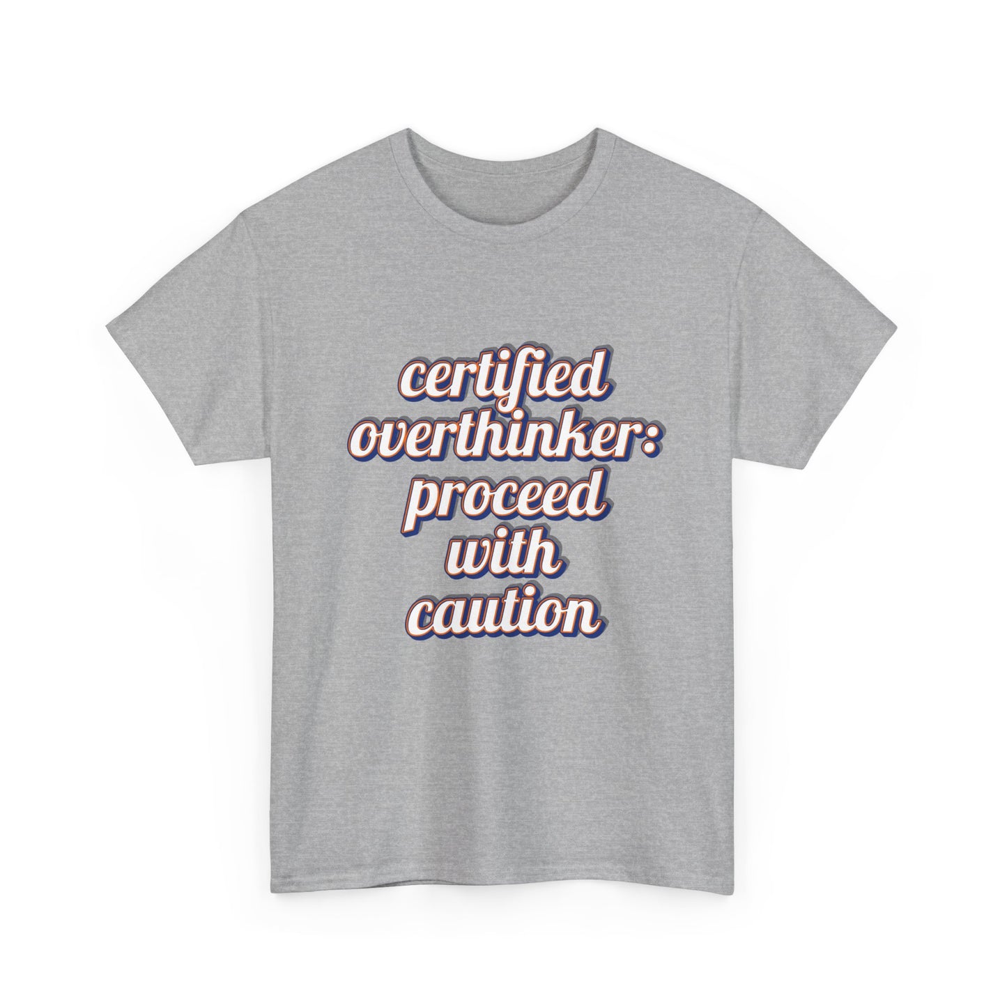 Certified Overthinker Unisex Tee